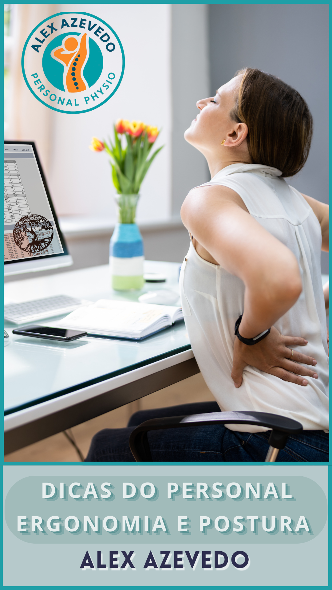 Dicas do Personal — Ergonomia e Postura